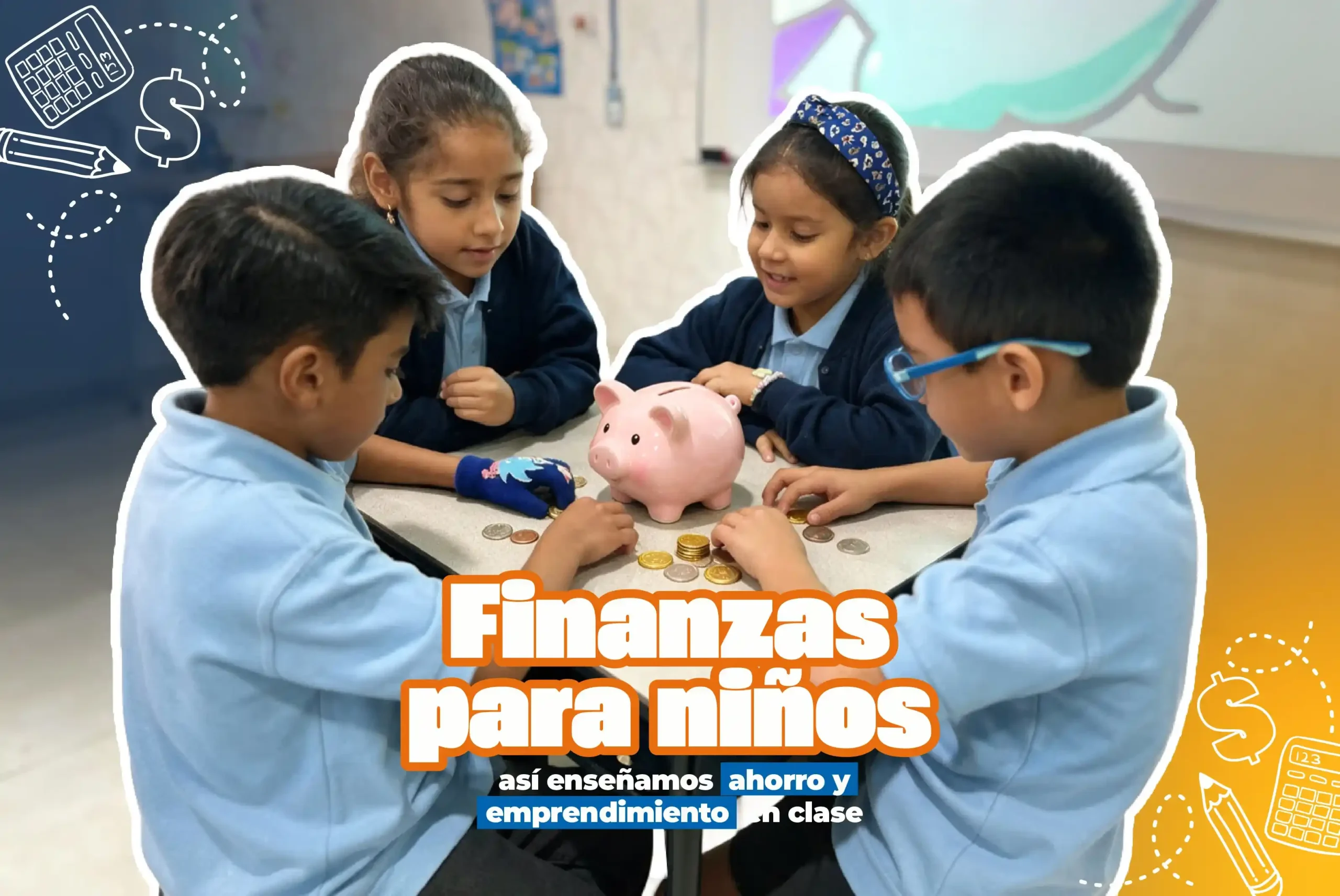 Finanzas para ni&ntilde;os: as&iacute; ense&ntilde;amos ahorro y emprendimiento en clase